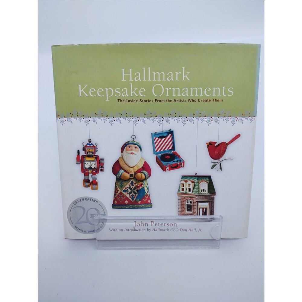 Hallmark Keepsake Ornaments Book - Inside Stories from Artists - John Peterson